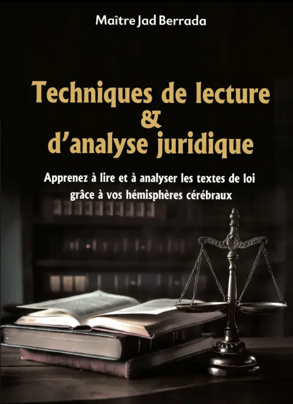 Couverture du livre « Techniques de lecture & d'analyse juridique » de Maître Jad Berrada